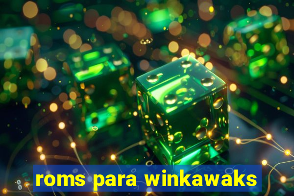 roms para winkawaks